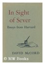 In Sight of Sever Essays from Harvard