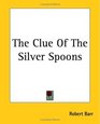 The Clue of the Silver Spoons