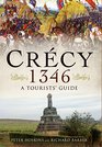 Crecy 1346 A Tourists' Guide