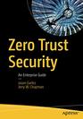Zero Trust Security An Enterprise Guide