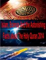 Islam Science And the Astonishing Facts about The Holy Quran 2014