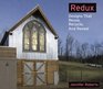 Redux Designs That Reuse Recycle And Reveal