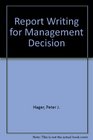 Report Writing for Management Decisions