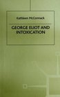 George Eliot and Intoxication  Dangerous Drugs for the Condition of England
