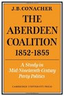 The Aberdeen Coalition 18521855