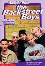 Hangin' With the Backstreet Boys An Unauthorized Biography