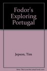 Fodor's Exploring Portugal, 2nd Edition (Exploring Guides)