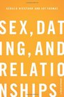 Sex Dating and Relationships A Fresh Approach