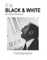 IT IS BLACK  WHITE Photographs