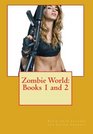 Zombie World Books 1 and 2