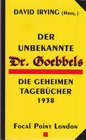 Unbekannte Dr Goebbels Die Geheimen Tagebucher 1938