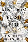 A Kingdom of Flesh and Fire (Blood and Ash, Bk 2)