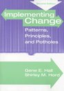 Implementing Change  Patterns Principles and Potholes