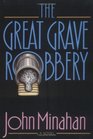 The Great Grave Robbery