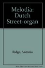 Melodia Dutch Streetorgan