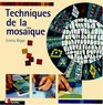 Technique de la mosaque