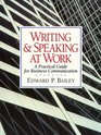 Writing and Speaking at Work A Practical Guide for Business Communication