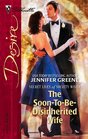 The Soon-To-Be-Disinherited Wife (Secret Lives of Society Wives, Bk 2) (Silhouette Desire, No 1731)