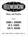 Telemedicine Theory and Practice