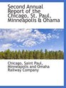 Second Annual Report of the Chicago St Paul Minneapolis  Ohama