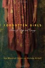 Forgotten Girls Stories of Hope and Courage