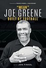 Mean Joe Greene Built by Football