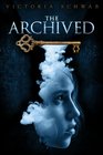 The Archived (Archived, Bk 1)