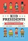 Kid Presidents True Tales of Childhood from America's Presidents