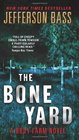 The Bone Yard (Body Farm, Bk 6)
