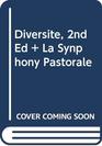 Diversite 2nd Ed  La Synphony Pastorale