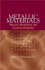 Metallic Materials Physical Mechanical and Corrosion Properties