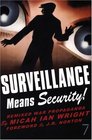 Surveillance Means Security Remixed War Propaganda