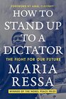 How to Stand Up to a Dictator The Fight for Our Future