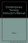 Contemporary Nursing Instructor's Manual