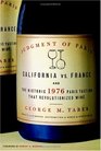 Judgment of Paris  California vs France and the Historic 1976 Paris Tasting That Revolutionized Wine