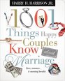 1001 Things Happy Couples Know About Marriage Like Love Romance  Morning Breath