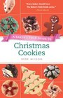 Baker's Field Guide to Christmas Cookies