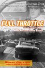 Full Throttle The Life and Fast Times of Nascar Legend Curtis Turner