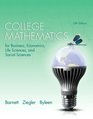 College Mathematics for Business Economics Life Sciences and Social Sciences Plus NEW MyMathLab with Pearson eText  Access Card Package