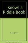 I Know a Riddle Book