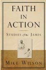 Faith in Action Studies in James