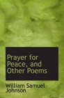 Prayer for Peace and Other Poems