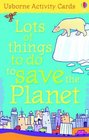 Lots of Things to Do to Save the Planet
