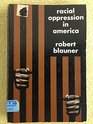 Racial Oppression in America