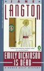 Emily Dickinson is Dead  (Homer Kelly, Bk 5)