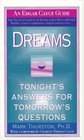 Dreams Tonight's Answers for Tomorrow's Questions