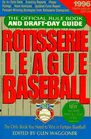 Rotisserie League Baseball 1996 The Official Rule Book and DraftDay Guide