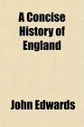 A Concise History of England