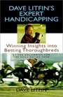 Dave Litfin's Expert Handicapping Winning Insights into Betting Thoroughbreds