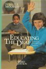 Educating the Deaf Psychology Principles and Practices